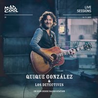 Y los Conserjes de Noche - Quique González & Los Detectives