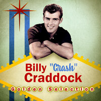 Truly True - Billy 'Crash' Craddock