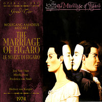 The Marriage of Figaro: Act IV, "Tutto è disposto...Aprite un po' quegli occhi (Figaro) - Wiener Philharmoniker & Mirella Freni & Jose Van Dam & Frederica Von Stade & Chorus of the Vienna State Opera