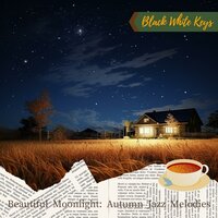 Night's Cool Jazz Inner Glow - Black White Keys