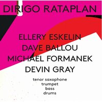 Otaku - Devin Gray & Ellery Eskelin & Michael Formanek & Dave Ballou