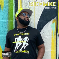 The Prophecy - Mike Mike