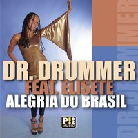 Alegria do Brasil - Dr Drummer