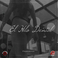 El Hilo Dental - Japanese