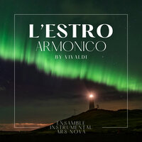 L'estro Armonico' Op. 3-6 Rv 356 2. Largo By Vivaldi - Ensamble Instrumental Ars Nova & Антонио Вивальди