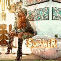 Summer Time - Dama Do Bling