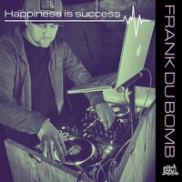Shoganai - Frank Du Bomb