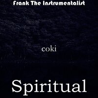 Time Will Tell - Coki & Frank The Instrumentalist