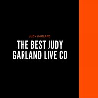 I Can't Give You Anything But Love - Judy Garland