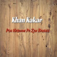 Har Sari Lungi Tari - Khan Kakar