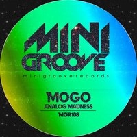 Analog Madness - Mogo