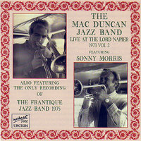 Just A Closer Walk With Thee - The Mac Duncan Jazz Band
