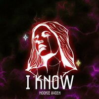 I KNOW - Mookie23 & Ayden