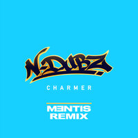 Charmer - N-Dubz & Mentis