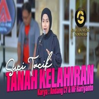 Tanah Kelahiran - Suci Tacik