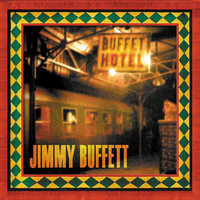 Buffet Hotel - Jimmy Buffett