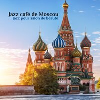 Meilleur massage de Moscou - Jazz douce musique d'Ambiance & Jazz Guitar Club