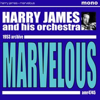 Embraceable You (From Girl Crazy) - Harry James and His Orchestra