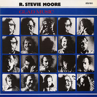 I Like to Stay Home - R Stevie Moore