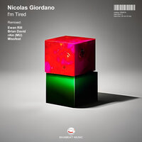 I'm Tired - Nicolas Giordano & Missfeat