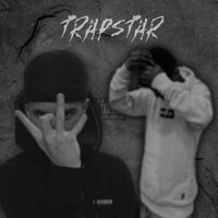 Trapstar - w.k.a zis & Leo30
