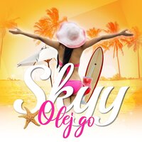 Olej go - Skyy