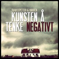 Tar det jeg får - SvartePetter & Bøbben