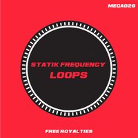 Statik Frequency Loops 128 - Maxdown