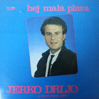 Sjecas li se djackih dana - Jerko Drljo