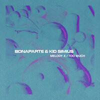 Melody X - Bonaparte & Kid Simius