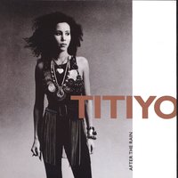 After the Rain - Titiyo & Mark Saunders