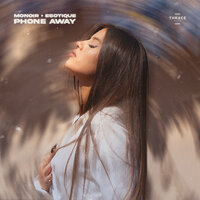 Phone Away - Monoir & Esotique