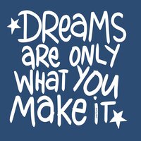 Dreams Are Only What You Make It - Doozer McDooze