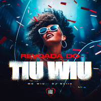 Revoada do Tiu Wiu - MC Wiu & DJ Quiik & Love Funk