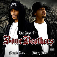 One Day - Bizzy Bone & Layzie Bone & Bone Brothers