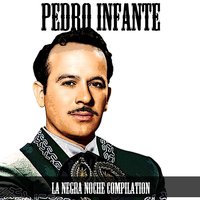 El Mil Amores - Pedro Infante