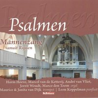 Psalm 124 vers 1, 2 en 3 - Rijssense Mannenkoor & Jan Quintus Zwart & Marco Den Toom