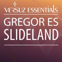Slideland - Gregor Es