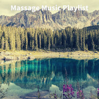 Amazing Health and Wellness - Massage Music Playlist
