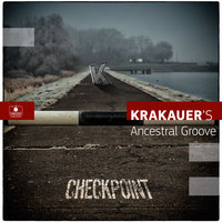 Kickin' It for You - David Krakauer & Ancestral Groove