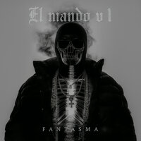 El mando, Vol. 1 - Fantasma