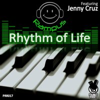 Rhythm Of Life - Rampus & Jenny Cruz & H@K