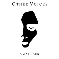 The Only Real Conviction - Other Voices
