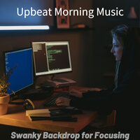 Sophisticated Ambience for Working from Home - Upbeat Morning Music
