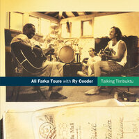 Diaraby (with Ry Cooder) - Ali Farka Touré & Ry Cooder