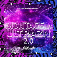 Montagem Ultrazn 2.0 - DJ Cyber Original & MC LONE
