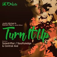 Turn It Up - Jackie Wilson & Justin Michael