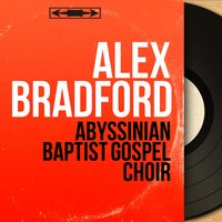 Heaven Belongs to You - Alex Bradford