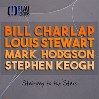Yesterdays - Bill Charlap & Louis Stewart & Mark Hodgson & Stephen Keogh