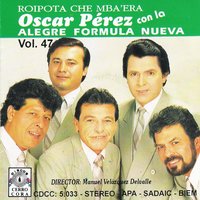 Florcita del Norte - Oscar Pérez Con La Alegre Fórmula Nueva